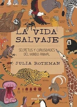 VIDA SALVAJE, LA | 9788419158390 | ROTHMAN, JULIA | Llibreria Aqualata | Comprar libros en catalán y castellano online | Comprar libros Igualada