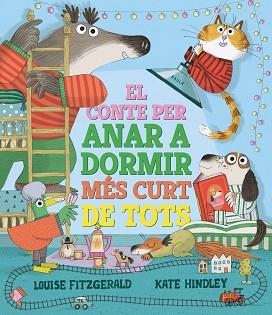 CONTE PER ANAR A DORMIR MÉS CURT DE TOTS, EL | 9788447950690 | FITZGERALD, LOUISE | Llibreria Aqualata | Comprar libros en catalán y castellano online | Comprar libros Igualada