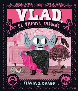 VLAD, EL VAMPIR FABULÓS | 9788447951291 | DRAGO, FLAVIA Z. | Llibreria Aqualata | Comprar libros en catalán y castellano online | Comprar libros Igualada
