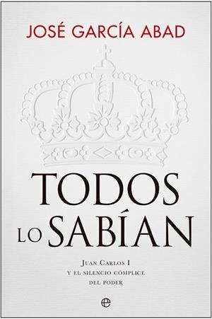 TODOS LO SABÍAN | 9788413846828 | GARCÍA ABAD, JOSÉ | Llibreria Aqualata | Comprar llibres en català i castellà online | Comprar llibres Igualada
