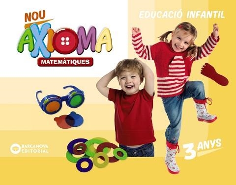 NOU AXIOMA 3 ANYS. MATEMÀTIQUES. CARPETA DE L'ALUMNE | 9788448948689 | COLOMÀ, ELISABETH/ NADAL, ANNA / SARRÀ, ANNA | Llibreria Aqualata | Comprar libros en catalán y castellano online | Comprar libros Igualada