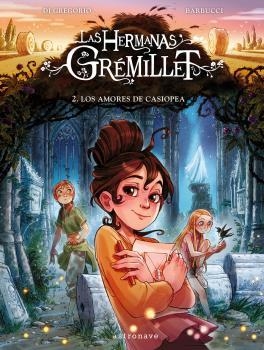 HERMANAS GREMILLET 2, LAS. LOS AMORES DE CASIOPEA | 9788467946956 | BARBUCCI | Llibreria Aqualata | Comprar llibres en català i castellà online | Comprar llibres Igualada