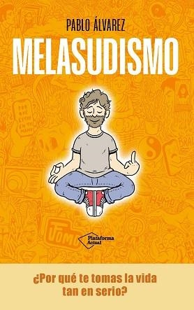 MELASUDISMO | 9788419655943 | ÁLVAREZ, PABLO | Llibreria Aqualata | Comprar libros en catalán y castellano online | Comprar libros Igualada