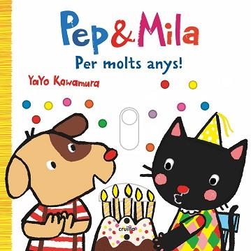 PEP I MILA. PER MOLTS ANYS | 9788466155755 | KAWAMURA, YAYO | Llibreria Aqualata | Comprar libros en catalán y castellano online | Comprar libros Igualada