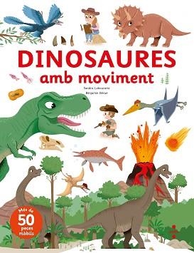 DINOSAURES AMB MOVIMENT | 9788466154093 | LEBOUCARIE, SANDRA | Llibreria Aqualata | Comprar llibres en català i castellà online | Comprar llibres Igualada