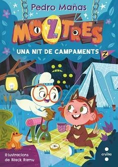 MOZTRES 3. UNA NIT DE CAMPAMENTS | 9788466156417 | MAÑAS ROMERO, PEDRO | Llibreria Aqualata | Comprar llibres en català i castellà online | Comprar llibres Igualada