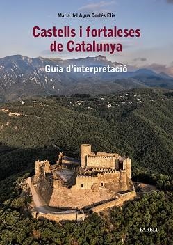 CASTELLS I FROTALESES DE CATALUNYA | 9788417116811 | CORTES ELIA, MARIA DEL AGUA | Llibreria Aqualata | Comprar libros en catalán y castellano online | Comprar libros Igualada