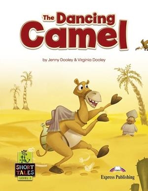DANCING CAMEL, THE (SHORT TALES LEVEL 1) | 9781399210225 | DOOLEY, JENNY | Llibreria Aqualata | Comprar llibres en català i castellà online | Comprar llibres Igualada