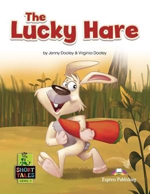 LUCKY HARE, THE (SHORT TALES LEVEL 1) | 9781399210317 | Llibreria Aqualata | Comprar llibres en català i castellà online | Comprar llibres Igualada