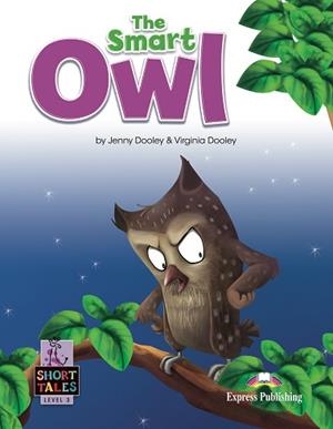 SMART OWL, THE (SHORT TALES LEVEL 3) | 9781399210645 | Llibreria Aqualata | Comprar llibres en català i castellà online | Comprar llibres Igualada