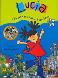 LUCIA I L'ESTEL PERDUT A BARCELONA | 9788484881865 | GARCIA, MARINA | Llibreria Aqualata | Comprar libros en catalán y castellano online | Comprar libros Igualada