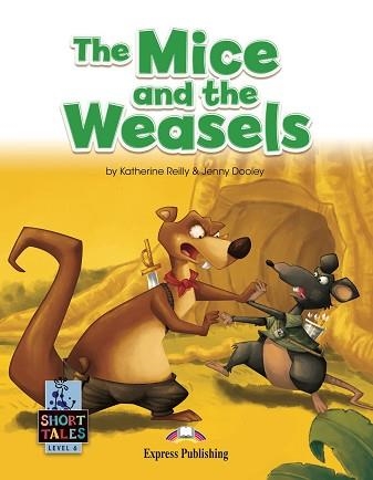 MICE AND THE WEASELS, THE (SHORT TALES LEVEL 6) | 9781399211123 | Llibreria Aqualata | Comprar llibres en català i castellà online | Comprar llibres Igualada