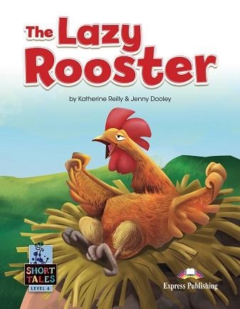 LAZY ROOSTER, THE (SHORT TALES LEVEL 6) | 9781399211185 | Llibreria Aqualata | Comprar llibres en català i castellà online | Comprar llibres Igualada
