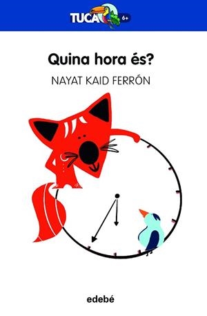 QUINA HORA ÉS? | 9788468363943 | KAID FERRON, NAYAT | Llibreria Aqualata | Comprar libros en catalán y castellano online | Comprar libros Igualada
