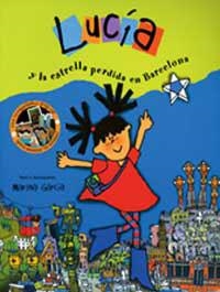 LUCIA Y LA ESTRELLA PERDIDA EN BARCELONA | 9788484881858 | GARCIA, MARINA | Llibreria Aqualata | Comprar libros en catalán y castellano online | Comprar libros Igualada