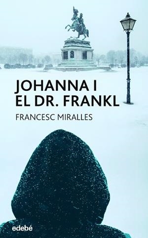 JOHANNA I EL DOCTOR FRANKL (PERISCOPI) | 9788468363936 | MIRALLES, FRANCESC | Llibreria Aqualata | Comprar libros en catalán y castellano online | Comprar libros Igualada