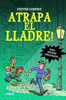 ATRAPA EL LLADRE! | 9788468363912 | GUMPERT, STEFFEN | Llibreria Aqualata | Comprar libros en catalán y castellano online | Comprar libros Igualada