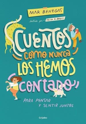 CUENTOS COMO NUNCA LOS HEMOS CONTADO | 9788425363184 | BENEGAS, MAR | Llibreria Aqualata | Comprar libros en catalán y castellano online | Comprar libros Igualada