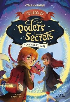 COL·LEGI DE PODERS SECRETS 3. EL VIATGER DEL TEMPS | 9788419366306 | MALLORQUÍ, CÉSAR | Llibreria Aqualata | Comprar llibres en català i castellà online | Comprar llibres Igualada