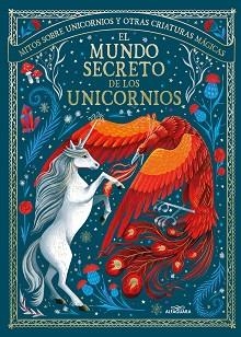 MUNDO SECRETO DE LOS UNICORNIOS, EL | 9788419507778 | SHAW, MAY / KISTER, KRISTINA | Llibreria Aqualata | Comprar libros en catalán y castellano online | Comprar libros Igualada
