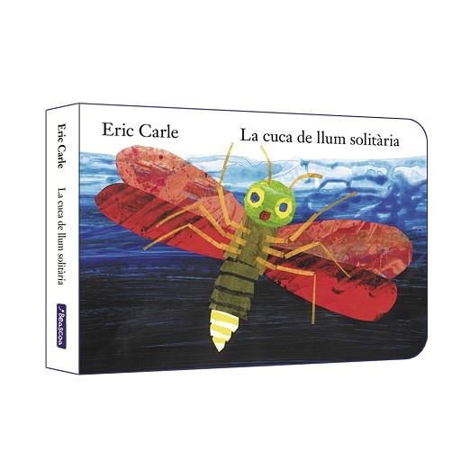 CUCA DE LLUM SOLITÀRIA, LA | 9788448864927 | CARLE, ERIC | Llibreria Aqualata | Comprar libros en catalán y castellano online | Comprar libros Igualada