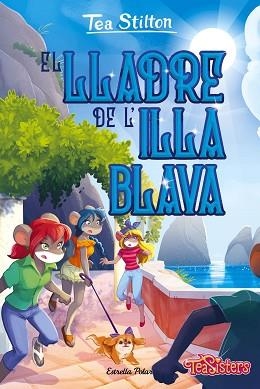 TEA SISTERS. EL LLADRE DE L'ILLA BLAVA | 9788413896311 | STILTON, TEA | Llibreria Aqualata | Comprar llibres en català i castellà online | Comprar llibres Igualada