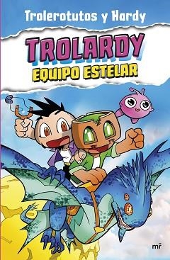 TROLARDY 5. EQUIPO ESTELAR | 9788427051447 | TROLEROTUTOS / HARDY | Llibreria Aqualata | Comprar libros en catalán y castellano online | Comprar libros Igualada