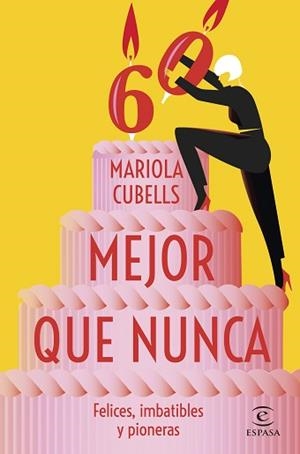 MEJOR QUE NUNCA | 9788467071191 | CUBELLS PAVIA, MARIOLA | Llibreria Aqualata | Comprar libros en catalán y castellano online | Comprar libros Igualada