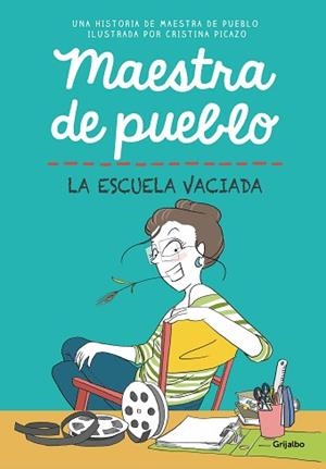 MAESTRA DE PUEBLO. LA ESCUELA VACIADA | 9788425361319 | MAESTRA DE PUEBLO/PICAZO, CRISTINA | Llibreria Aqualata | Comprar llibres en català i castellà online | Comprar llibres Igualada