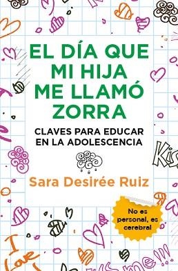 DÍA QUE MI HIJA ME LLAMÓ ZORRA, EL | 9788411317207 | RUIZ, SARA DESIRÉE | Llibreria Aqualata | Comprar libros en catalán y castellano online | Comprar libros Igualada