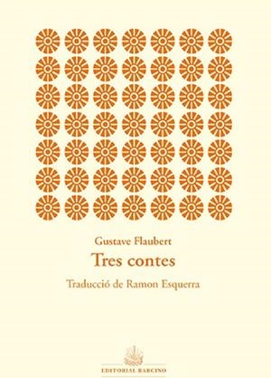 TRES CONTES | 9788416726004 | FLAUBERT, GUSTAVE | Llibreria Aqualata | Comprar llibres en català i castellà online | Comprar llibres Igualada