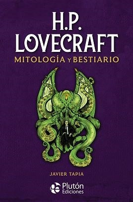 H.P. LOVECRAFT MITOLOGÍA Y BESTIARIO | 9788418211935 | TAPIA, JAVIER | Llibreria Aqualata | Comprar libros en catalán y castellano online | Comprar libros Igualada