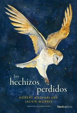 HECHIZOS PERDIDOS, LOS | 9788419735522 | MACFARLANE, ROBERT | Llibreria Aqualata | Comprar libros en catalán y castellano online | Comprar libros Igualada