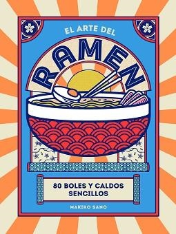 ARTE DEL RAMEN, EL | 9788419043245 | SANO, MAKIKO | Llibreria Aqualata | Comprar llibres en català i castellà online | Comprar llibres Igualada