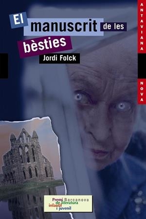 MANUSCRIT DE LES BÈSTIES, EL | 9788448919207 | FOLCK, JORDI | Llibreria Aqualata | Comprar libros en catalán y castellano online | Comprar libros Igualada