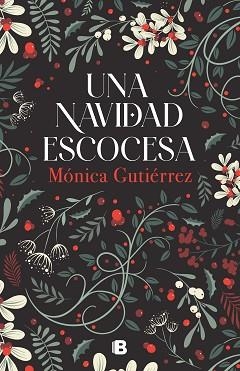 UNA NAVIDAD ESCOCESA | 9788466676977 | GUTIÉRREZ, MÓNICA | Llibreria Aqualata | Comprar llibres en català i castellà online | Comprar llibres Igualada