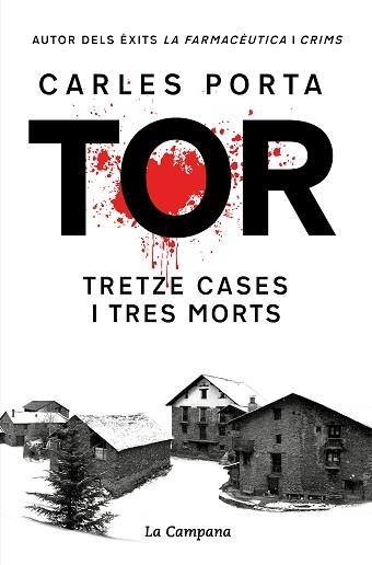 TOR. TRETZE CASES I TRES MORTS (EDICIÓ DEFINITIVA) | 9788419245748 | PORTA, CARLES | Llibreria Aqualata | Comprar llibres en català i castellà online | Comprar llibres Igualada