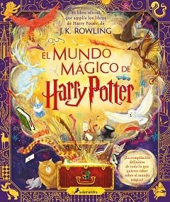 MUNDO MÁGICO DE HARRY POTTER (HARRY POTTER), EL | 9788419275448 | ROWLING, J.K. | Llibreria Aqualata | Comprar libros en catalán y castellano online | Comprar libros Igualada