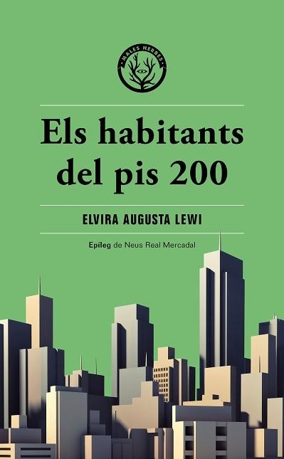HABITANTS DEL PIS 200, ELS | 9788412662474 | AUGUSTA LEWI, ELVIRA | Llibreria Aqualata | Comprar libros en catalán y castellano online | Comprar libros Igualada