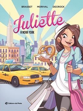 JULIETTE A NOVA YORK | 9788417207939 | BRASSET, ROSE-LINE | Llibreria Aqualata | Comprar libros en catalán y castellano online | Comprar libros Igualada
