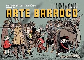 HISTORIA DEL ARTE EN CÓMIC. ARTE BARROCO | 9788412716696 | CIFUENTES, PEDRO | Llibreria Aqualata | Comprar libros en catalán y castellano online | Comprar libros Igualada