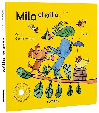 MILO EL GRILLO | 9788491019626 | GARCIA MOLSOSA, ORIOL | Llibreria Aqualata | Comprar libros en catalán y castellano online | Comprar libros Igualada