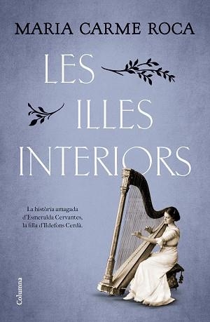 ILLES INTERIORS, LES | 9788466431248 | ROCA, MARIA CARME | Llibreria Aqualata | Comprar libros en catalán y castellano online | Comprar libros Igualada