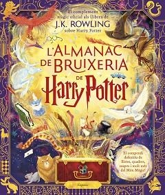 ALMANAC DE BRUIXERIA DE HARRY POTTER, L' | 9788418833922 | ROWLING, J.K. | Llibreria Aqualata | Comprar llibres en català i castellà online | Comprar llibres Igualada