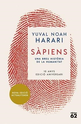 SÀPIENS (10È ANIVERSARI) | 9788429781595 | NOAH HARARI, YUVAL | Llibreria Aqualata | Comprar libros en catalán y castellano online | Comprar libros Igualada