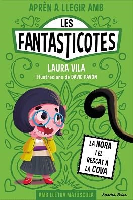 FANTASTICOTES 4. LA NORA I EL RESCAT A LA COVA | 9788413895567 | VILA, LAURA | Llibreria Aqualata | Comprar libros en catalán y castellano online | Comprar libros Igualada