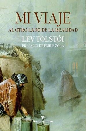 MI VIAJE AL OTRO LADO DE LA REALIDAD | 9788419158482 | TOLSTÓI, LEV | Llibreria Aqualata | Comprar libros en catalán y castellano online | Comprar libros Igualada