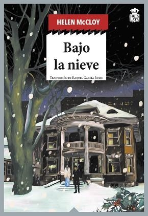 BAJO LA NIEVE | 9788418918469 | MCCLOY, HELEN | Llibreria Aqualata | Comprar libros en catalán y castellano online | Comprar libros Igualada