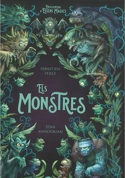 MONSTRES, ELS | 9788447951529 | PEREZ, SÉBASTIEN | Llibreria Aqualata | Comprar libros en catalán y castellano online | Comprar libros Igualada