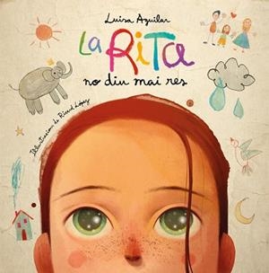 RITA NO DIU MAI RES, LA | 9788448866488 | AGUILAR, LUISA | Llibreria Aqualata | Comprar libros en catalán y castellano online | Comprar libros Igualada